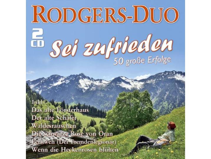 Rodgers-Duo - Sei Zufrieden - 50 Grosse Erfolge