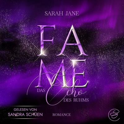Fame - Das Echo des Ruhms: Romance mit einer Prise Thrill - Sarah Jane, Audio, 4071498020081