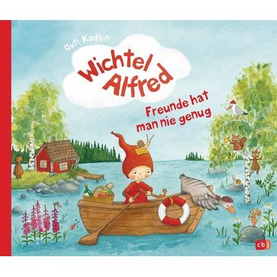 Wichtel Alfred - Freunde hat man nie genug, Gebundene Ausgabe von Outi Kaden, CBJ, 978-3-570-17717-4