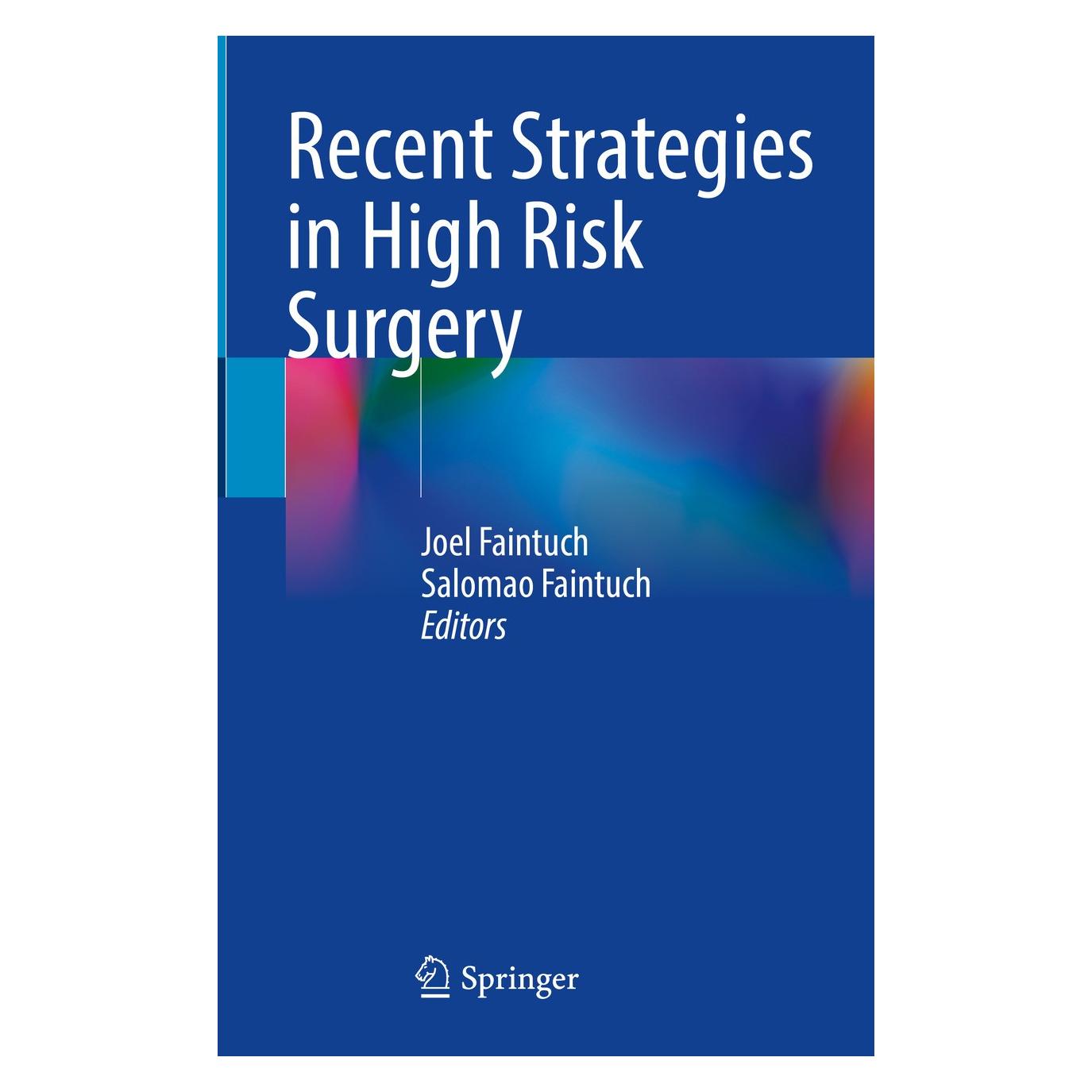 Springer Recent Strategies in High Risk Surgery (Englisch, Hardcover, Joel Faintuch, Salomao Faintuch) (9783031562693)
