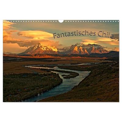 Fantastisches Chile (Wandkalender 2027 DIN A3 quer), CALVENDO Monatskalender