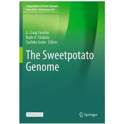 The Sweetpotato Genome, Fachbücher von Sachiko, Bode/Isobe, A Olukolu