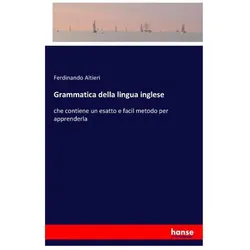 Grammatica della lingua inglese, Schulbücher von Ferdinando Altieri