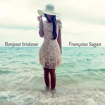 Bonjour tristesse - Françoise Sagan,Sibylle Berg, Audio, 9783863524708