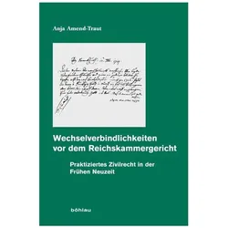 Wechselverbindlichkeiten vor dem Reichskammergericht, Fachbücher von Anja Amend-Traut