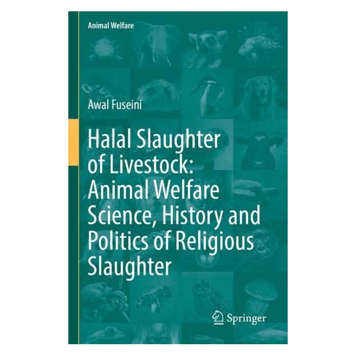 Springer Halal Slaughter of Livestock: Animal Welfare Science, History and Politics of Religious Slaughter (Englisch, Softcover, Awal Fuseini) (56977627)