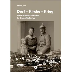 Dorf – Kirche – Krieg, Sachbücher von Helmut Koch