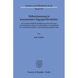 Mitbestimmung in kommunalen Eigengesellschaften., Fachbücher von Ralf Schäfer