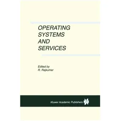 Operating Systems and Services, Fachbücher von Ragunathan Rajkumar