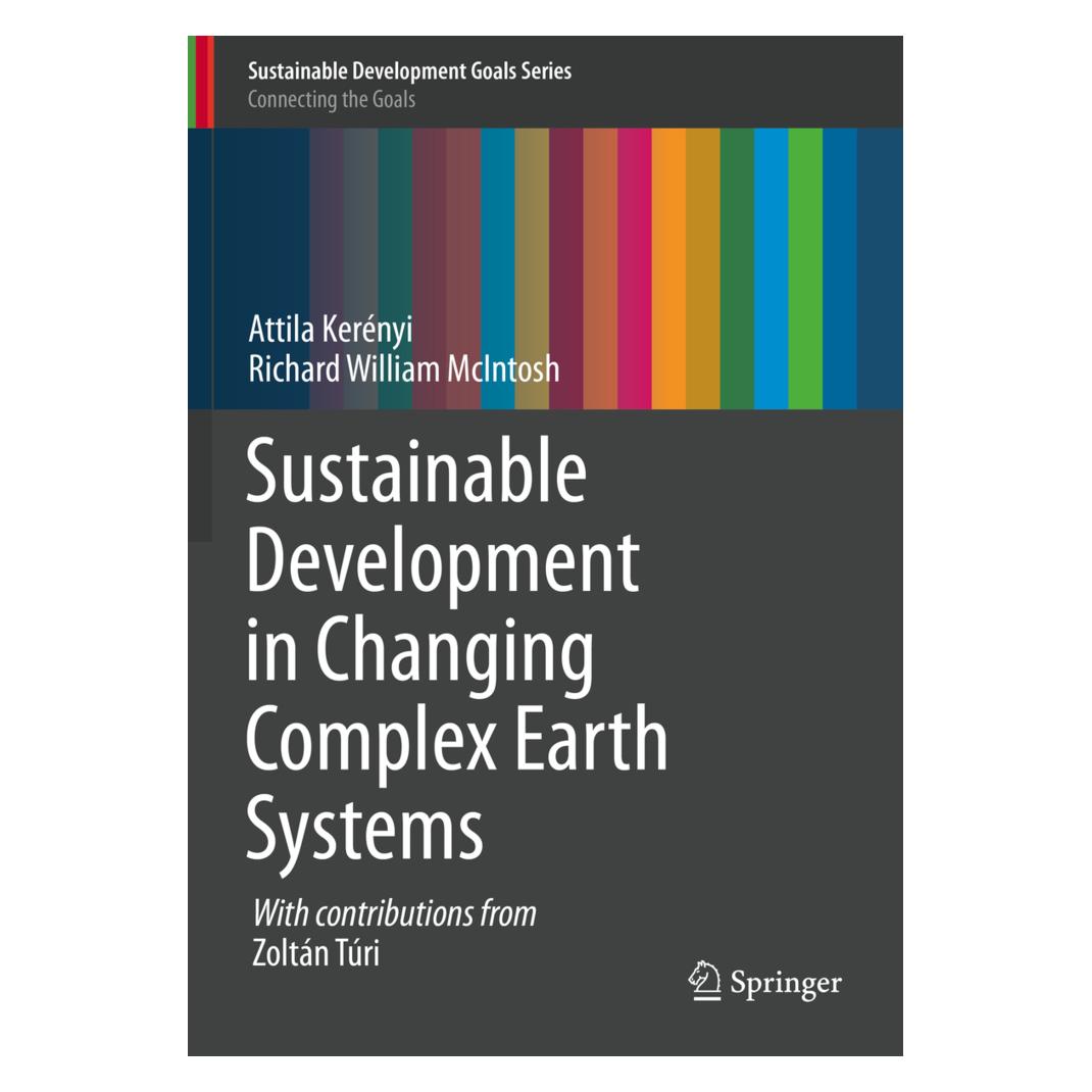 Springer Sustainable Development in Changing Complex Earth Systems (Englisch, Softcover, Attila Kerényi, Richard William McIntosh) (56164889)