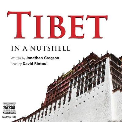 Tibet In A Nutshell - Jonathan Gregson, Audio, 4056198004739