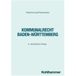 Kommunalrecht Baden-Württemberg, Fachbücher von Klaus Plate, Charlotte Schulze, Jürgen Fleckenstein