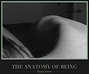 Shinji Moon - The Anatomy of Being - Preis vom 12.10.2026 11:37:12 h