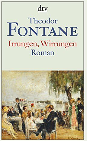 Theodor Fontane - Irrungen, Wirrungen: Roman - Preis vom 13.10.2026 11:25:28 h