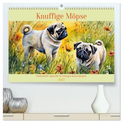 Knuffige Möpse (hochwertiger Premium Wandkalender 2027 DIN A2 quer), Kunstdruck in Hochglanz