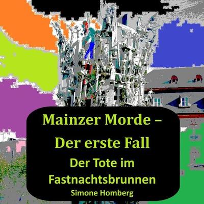 Mainzer Morde – Der erste Fall - Simone Homberg, Audio, 9783695656127