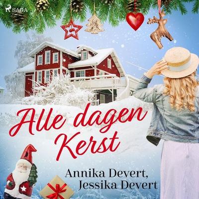 Alle dagen Kerst - Jessika Devert,Annika Devert, Audio, 9788726922615