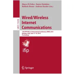 Wired/Wireless Internet Communications, Fachbücher von Marco Di Felice, Andreas Kassler, Raffaele Bruno, Enrico Natalizio