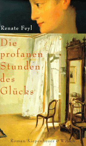 Renate Feyl - Die profanen Stunden des Glücks: Roman - Preis vom 14.10.2026 23:07:16 h