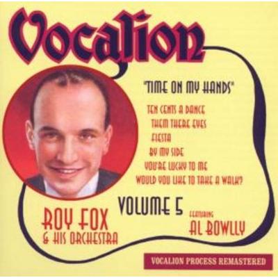 Time on My Hands - Roy Fox, CD