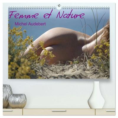 Femme et Nature (Calendrier mural 2026 DIN A2 vertical) calendrier de bureau
