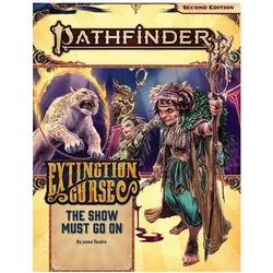 Pathfinder Adventure Path: The Show Must Go On (Extinction Curse 1 of 6) (P2), Belletristik von Jason Tondro