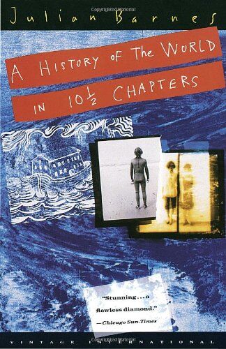Julian Barnes - A History of the World in 10 1/2 Chapters (Vintage International) - Preis vom 19.10.2026 19:33:35 h