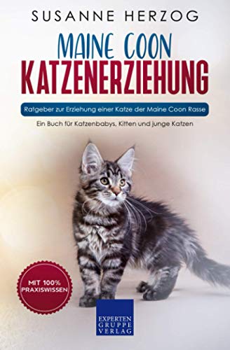 Susanne Herzog - Maine Coon Katzenerziehung - Ratgeber zur Erziehung einer Katze der Maine Coon Rasse: Ein Buch für Katzenbabys, Kitten und junge Katzen - Preis vom 05.10.2026 03:47:11 h
