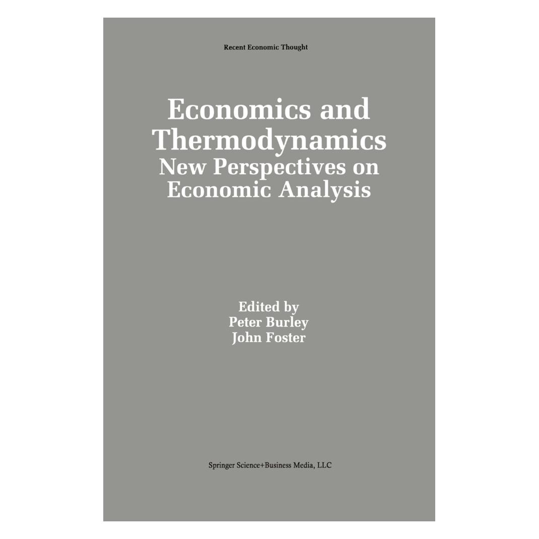 Springer Economics and Thermodynamics (Englisch, Softcover, John Foster, Peter Burley) (55379502)