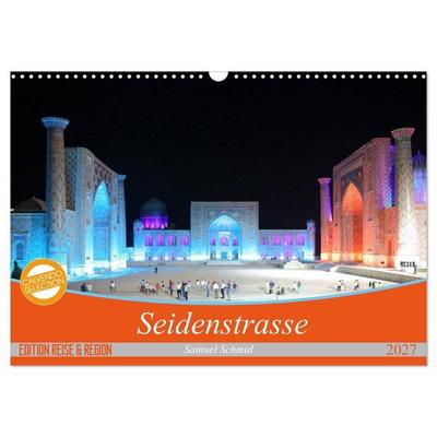 Seidenstrasse (Wandkalender 2027 DIN A3 quer), CALVENDO Monatskalender