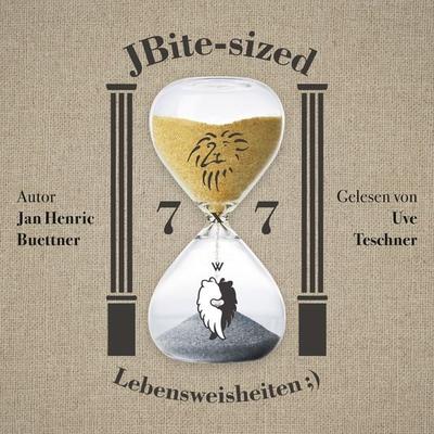 7x7 JBite-sized Lebensweisheiten ;) - Jan Henric Buettner, Audio, 4056813846935