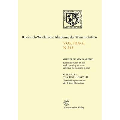 Recent advances in the understanding of some selective mechanisms in man. Entwicklungstendenzen der frühen Hominiden, Taschenbuch von Giuseppe