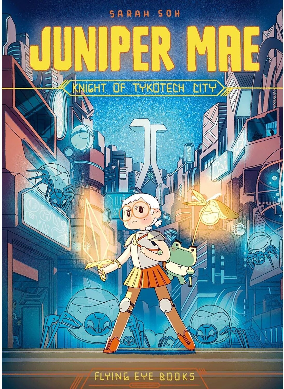 Flying Eye Books Sarah Soh Juniper Mae Series 2 Books Collection Set (Secrets of the Guardian Knights, Knight of Tykotech City)