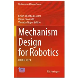 Mechanism Design for Robotics, Fachbücher von Marco Ceccarelli, Valentin Ciupe