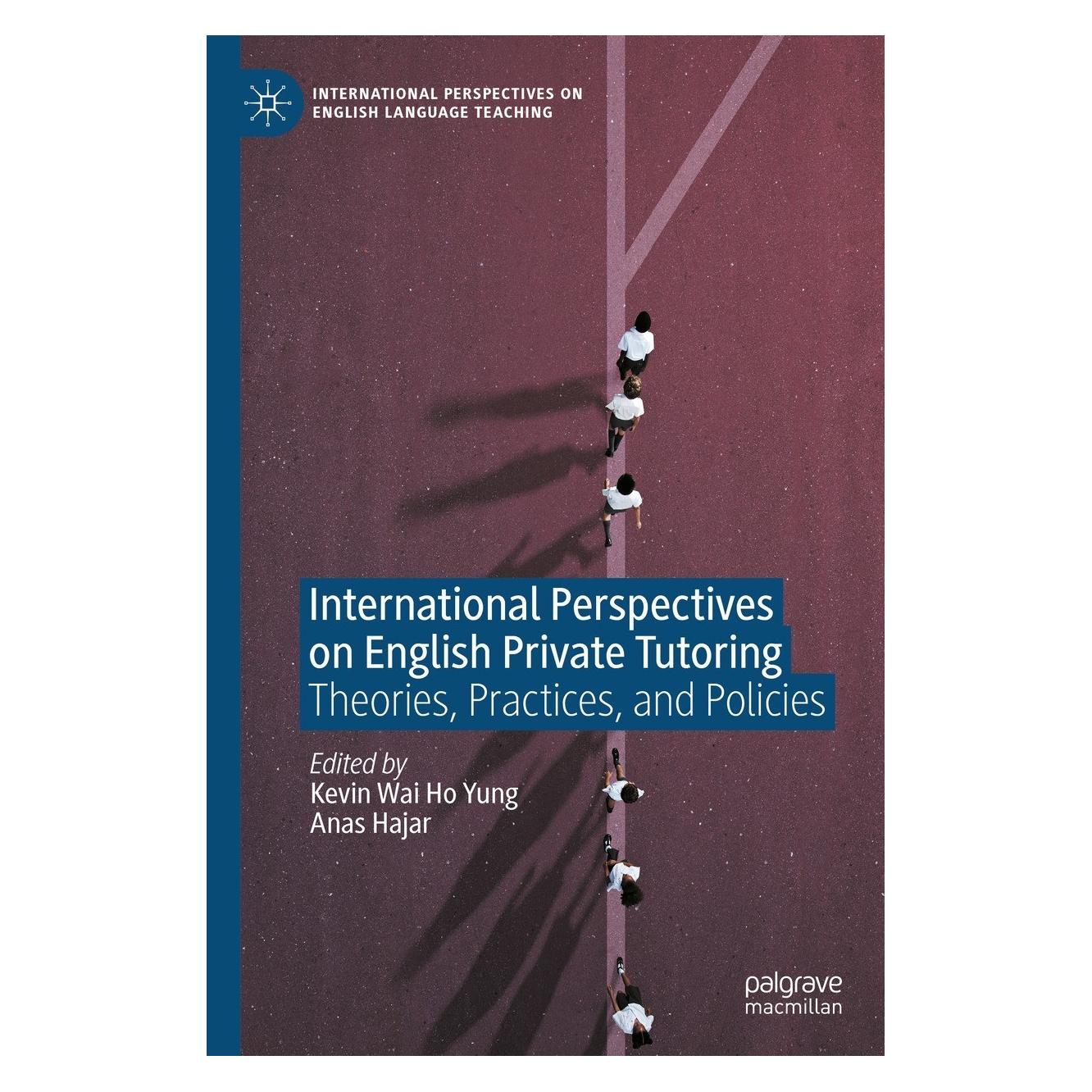Springer International Perspectives on English Private Tutoring (Englisch, Hardcover, Anas Hajar, Kevin Wai Ho Yung) (9783031268168)
