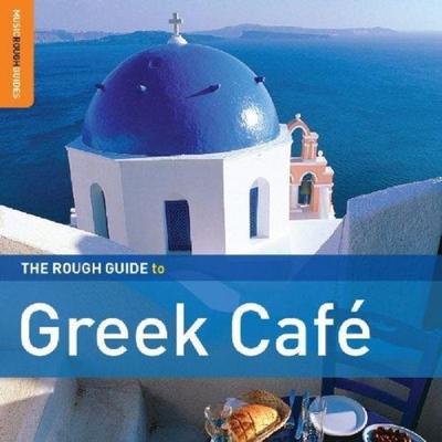 Rough Guide: Greek Cafe (+ - , CD, 0605633119725