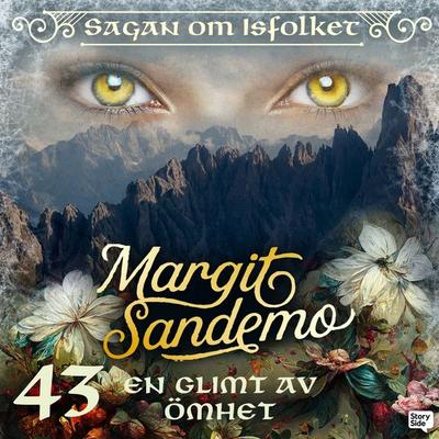 En glimt av ömhet - Margit Sandemo, Audio, 9789187331756
