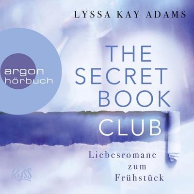 The Secret Book Club - Liebesromane zum Frühstück - Lyssa Kay Adams, Audio, 9783732454945