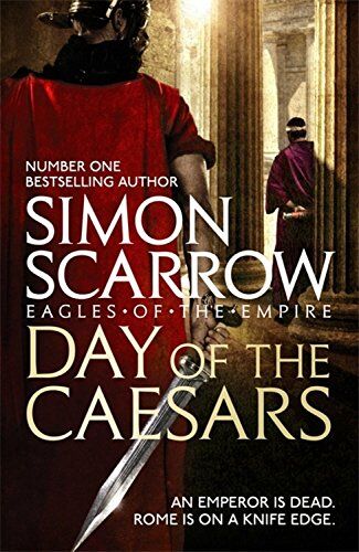 Simon Scarrow - Day of the Caesars (Eagles of the Empire 16) - Preis vom 09.10.2026 07:28:09 h