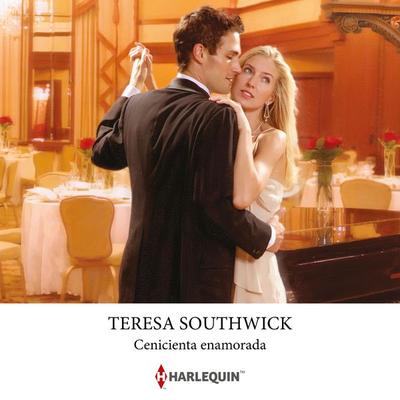 Cenicienta enamorada - Teresa Southwick, Audio, 9791370003395