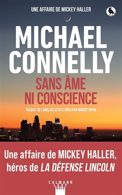 Michael Connelly - Sans âme ni conscience : une affaire de Mickey Haller - Preis vom 10.10.2026 11:48:34 h