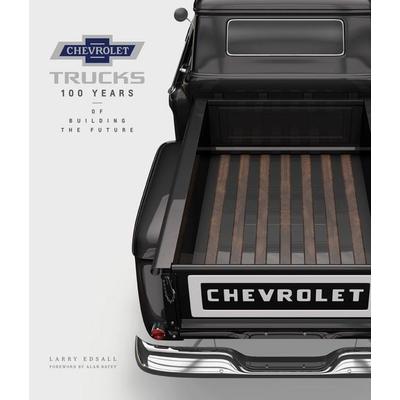 Chevrolet Trucks, Gebundene Ausgabe von Larry Edsall, Quarto Publishing Plc IWUK, 978-0-7603-5248-9