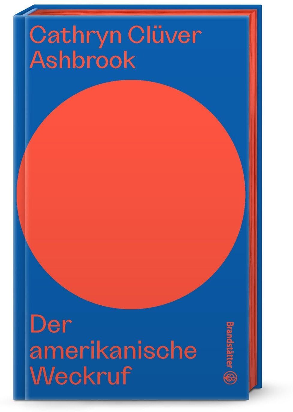 Cathryn Clüver Ashbrook - Der amerikanische Weckruf (Auf dem Punkt). Wie Donald Trump die amerikanische Demokratie aushöhlt – und was Europa daraus lernen muss. Demokratieabbau und die stille Strategie des Autoritarismus - Preis vom 19.10.2026 19:33:35 h