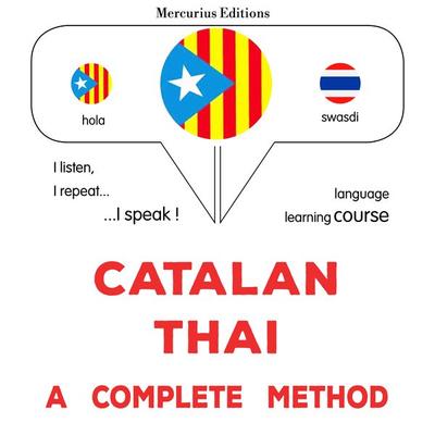 Català - Tailandès : un mètode complet - James Gardner, Audio, 9782821171602