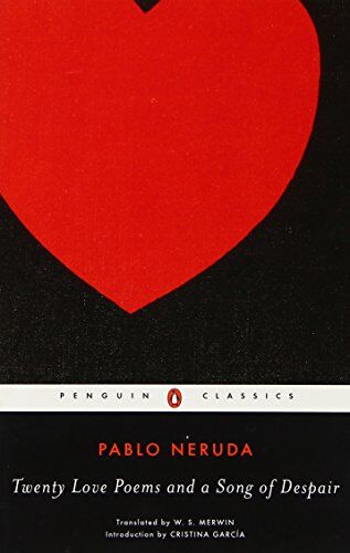 Pablo Neruda - Twenty Love Poems and a Song of Despair: Dual-Language Edition (Penguin Classics) - Preis vom 13.10.2026 11:25:28 h