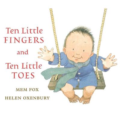 Ten Little Fingers and Ten Little Toes Lap, Gebundene Ausgabe von Mem Fox, Harper Collins (US), 978-0-547-58103-3