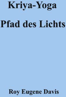 Davis, Roy Eugene - Kriya-Yoga, Pfad des Lichts - Preis vom 09.10.2026 07:28:09 h