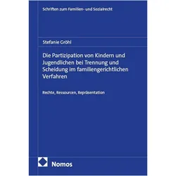 Die Partizipation von Kindern und Jugendlichen bei Trennung und Scheidung im familiengerichtlichen, Fachbücher von Stefanie Gröhl