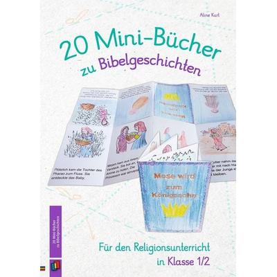 20 Mini-Bücher zu Bibelgeschichten, Geheftet von Aline Kurt, Verlag an der Ruhr, 978-3-8346-4272-1