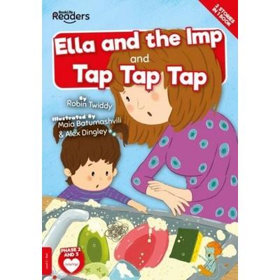 Ella and the Imp and Tap Tap Tap, Taschenbuch von Robin Twiddy, BookLife Publishing, 978-1-83927-867-9